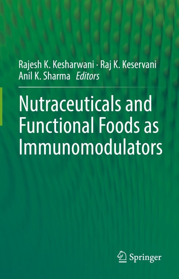 nutraceuticals and functional foods in immunomodulators epub 63ee236a11c31 | Medical Books & CME Courses