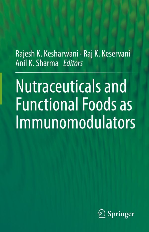 nutraceuticals and functional foods in immunomodulators original pdf from publisher 63ee1f7c02104 | Medical Books & CME Courses