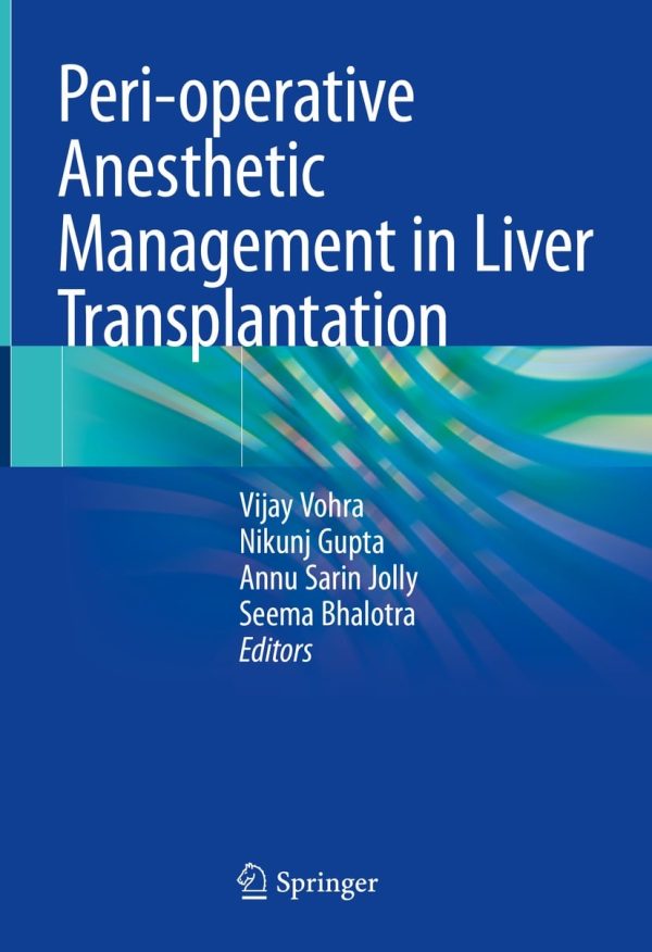 peri operative anesthetic management in liver transplantation epub 63ee1a65cc363 | Medical Books & CME Courses