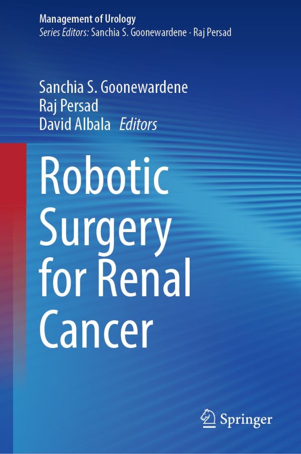 robotic surgery for renal cancer original pdf from publisher 63ee1de72805b | Medical Books & CME Courses