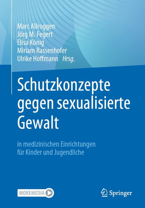 schutzkonzepte gegen sexualisierte gewalt in medizinischen einrichtungen fur kinder und jugendliche epub 63ee183806334 | Medical Books & CME Courses