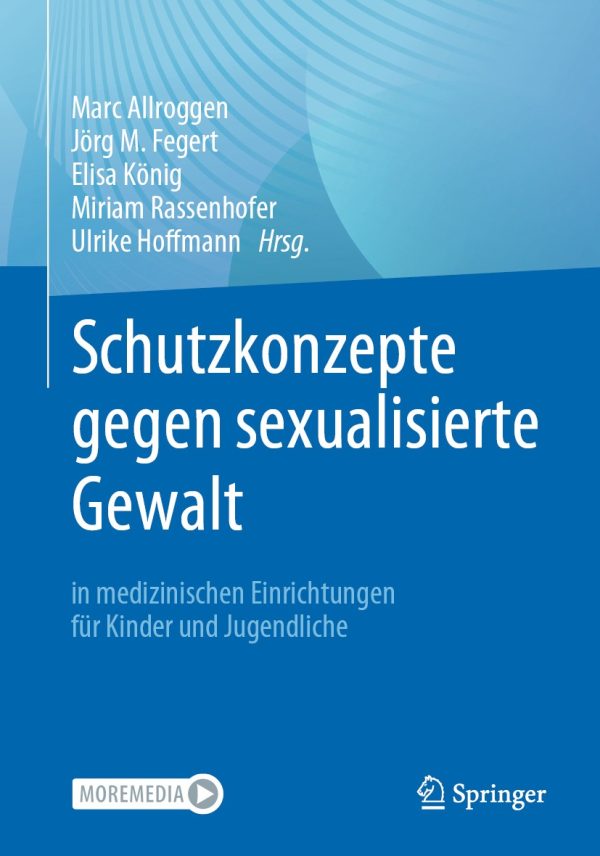 schutzkonzepte gegen sexualisierte gewalt in medizinischen einrichtungen fur kinder und jugendliche original pdf from publisher 63ee182480fab | Medical Books & CME Courses