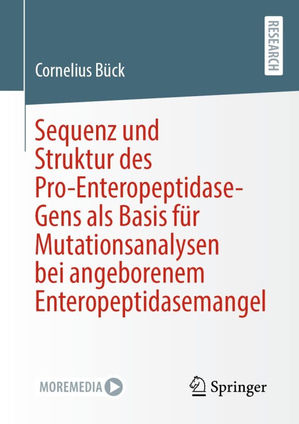 sequenz und struktur des pro enteropeptidase gens als basis fur mutationsanalysen bei angeborenem enteropeptidasemangel epub 63ee14568920a | Medical Books & CME Courses