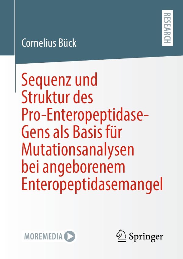 sequenz und struktur des pro enteropeptidase gens als basis fur mutationsanalysen bei angeborenem enteropeptidasemangel original pdf from publisher 63ee14433bd52 | Medical Books & CME Courses