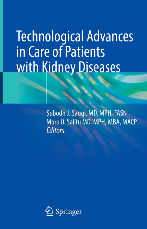 technological advances in care of patients with kidney diseases original pdf from publisher 63ed20fdea791 | Medical Books & CME Courses