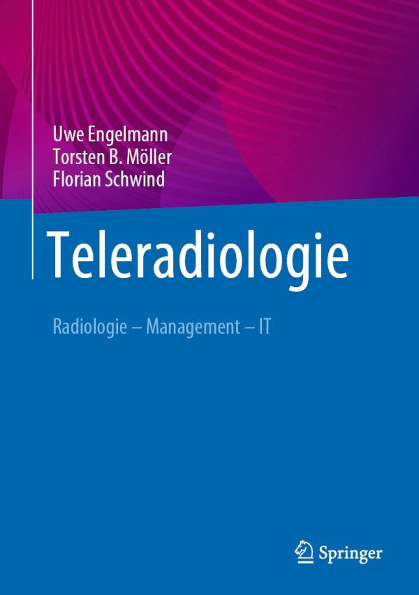 teleradiologie original pdf from publisher 63ee5c9545298 | Medical Books & CME Courses