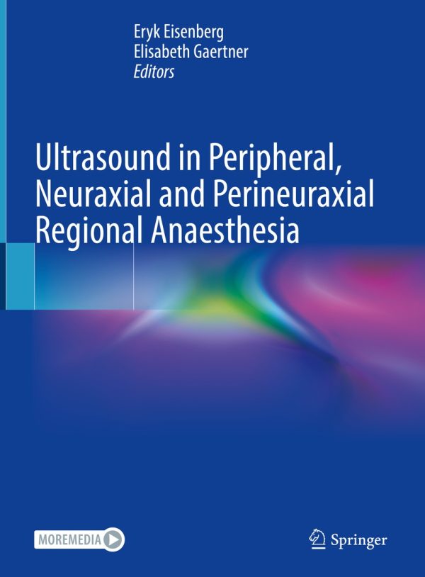 ultrasound in peripheral neuraxial and perineuraxial regional anaesthesia original pdf from publisher 63ee1e4403c8c | Medical Books & CME Courses