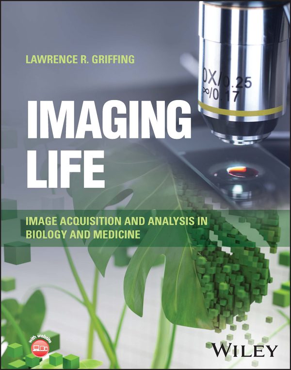 imaging life image acquisition and analysis in biology and medicine original pdf from publisher 6420407341dc8 | Medical Books & CME Courses