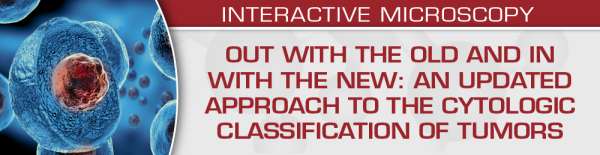 uscap out with the old and in with the new an updated approach to the cytologic classification of tumors 2023 cme videos 6419ab3ac380f | Medical Books & CME Courses