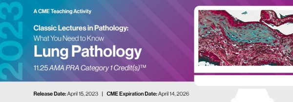 2023 classic lectures in pathology what you need to know lung pathology cme videos 64486ed09d3ec | Medical Books & CME Courses