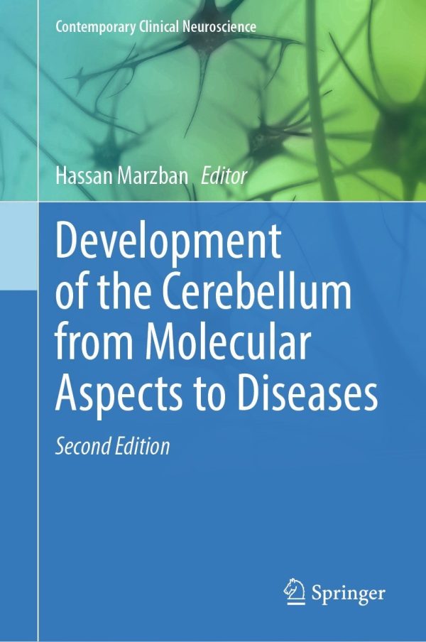 development of the cerebellum from molecular aspects to diseases 2nd edition original pdf from publisher 643405fee2a81 | Medical Books & CME Courses