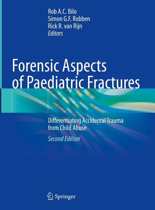 forensic aspects of paediatric fractures 2nd edition epub 649b7b6944c51 | Medical Books & CME Courses