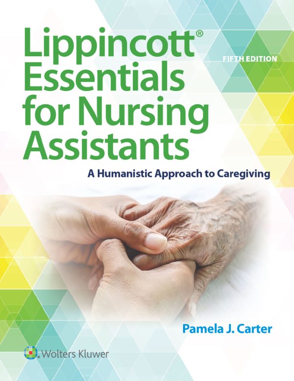 lippincott essentials for nursing assistants a humanistic approach to caregiving 5th edition original pdf from publisher 647fc95702958 | Medical Books & CME Courses