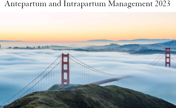 ucsf antepartum and intrapartum management 2023 cme videos 6488038cf165b | Medical Books & CME Courses