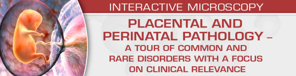 uscap placental and perinatal pathology a tour of common and rare disorders with a focus on clinical relevance 2023 cme videos 6488023ac5594 | Medical Books & CME Courses