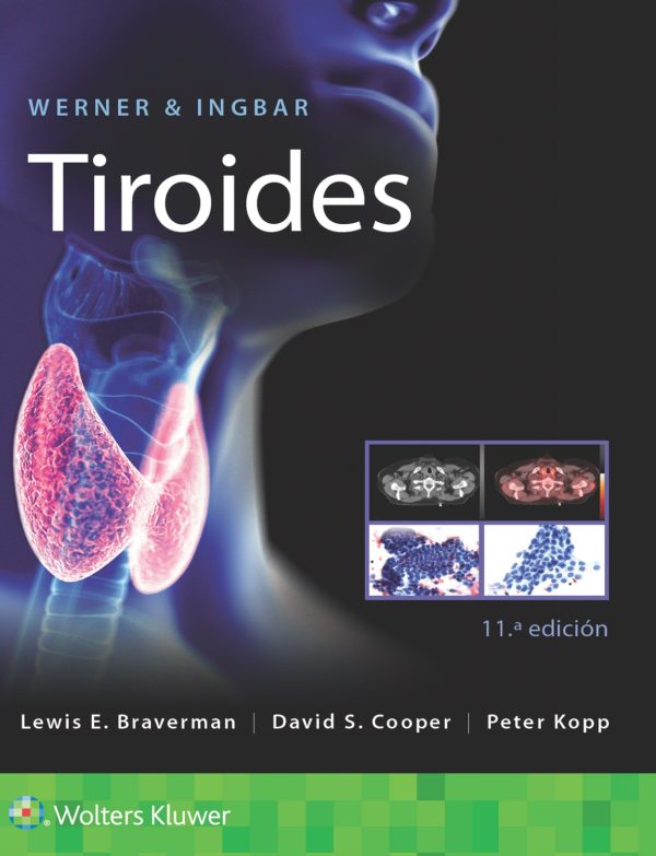 werner ingbar tiroides 11th edition original pdf from publisher 649ed1ba47099 | Medical Books & CME Courses