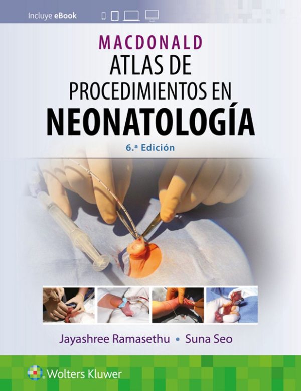 macdonald atlas de procedimientos en neonatologia 6th edition original pdf from publisher 649f6f0f716c3 | Medical Books & CME Courses