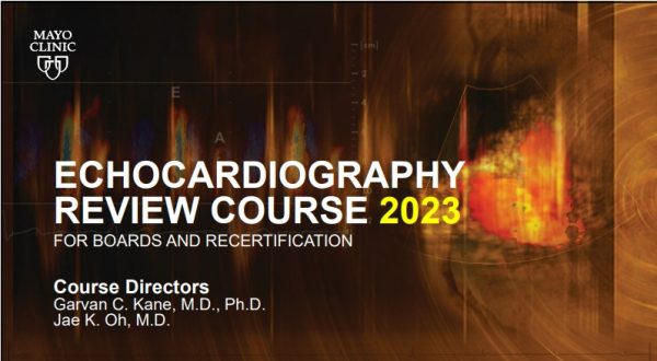 mayo clinic echocardiography review course for boards and recertification 2023 cme videos 64a22c30c8051 | Medical Books & CME Courses