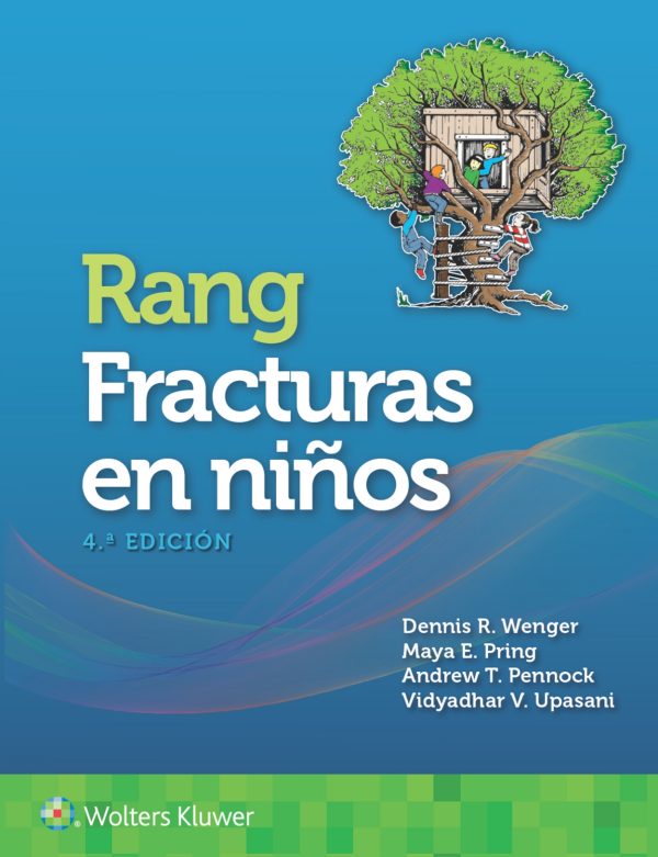 rang fracturas en ninos 4th edition original pdf from publisher 649f6f2430619 | Medical Books & CME Courses