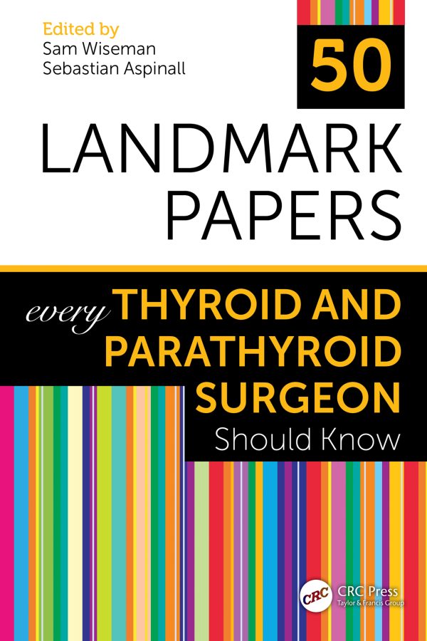 50 landmark papers every thyroid and parathyroid surgeon should know epub 64d0ea7f6f5a0 | Medical Books & CME Courses