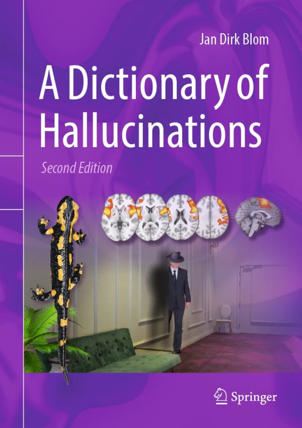 a dictionary of hallucinations 2nd edition epub 64d0ea5e13073 | Medical Books & CME Courses