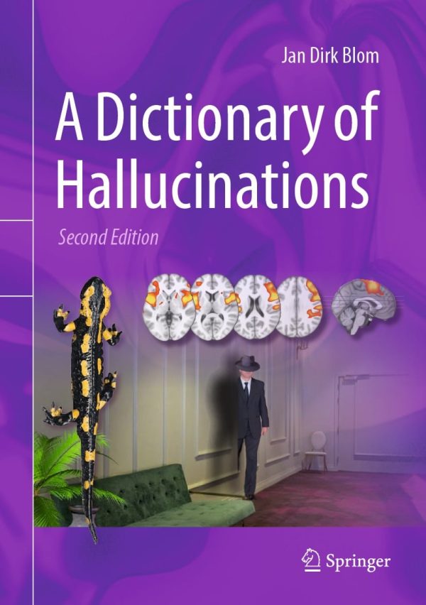 a dictionary of hallucinations 2nd edition original pdf from publisher 64d0ec3e47561 | Medical Books & CME Courses