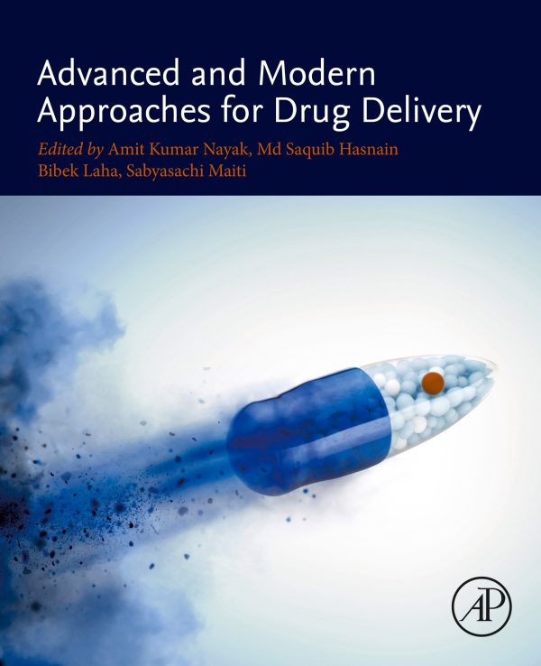 advanced and modern approaches for drug delivery original pdf from publisher 64e20dc86b5de | Medical Books & CME Courses