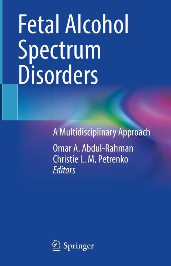 fetal alcohol spectrum disorders a multidisciplinary approach original pdf from publisher 64d0ec15404a6 | Medical Books & CME Courses