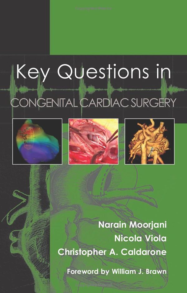 key questions in congenital cardiac surgery original pdf from publisher 64e35f0bf0ce8 | Medical Books & CME Courses