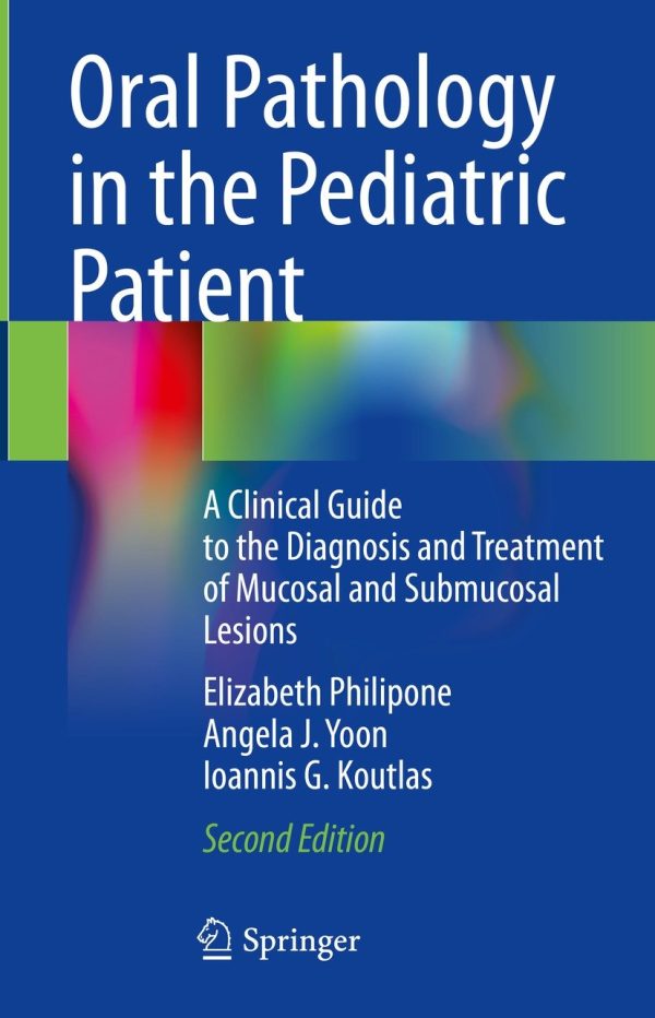 oral pathology in the pediatric patient 2nd edition original pdf from publisher 64d38d3f6e5c6 | Medical Books & CME Courses