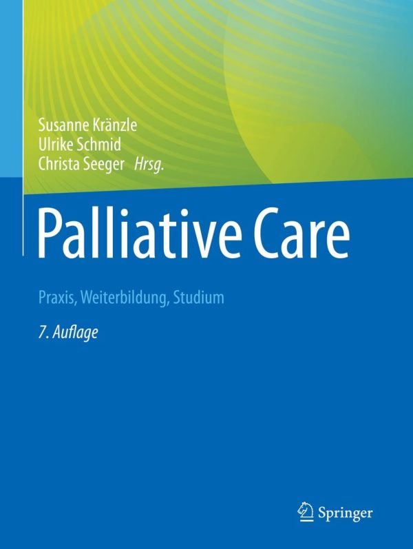 palliative care praxis weiterbildung studium 7th edition original pdf from publisher 64d0ebe0b38e2 | Medical Books & CME Courses