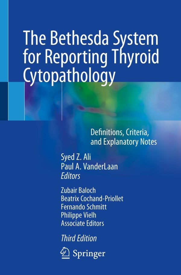 the bethesda system for reporting thyroid cytopathology 3rd edition original pdf from publisher 64de1955cb022 | Medical Books & CME Courses