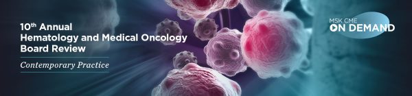 10th annual hematology and medical oncology board review contemporary practice on demand 2022 videos 64fb19b04ae42 | Medical Books & CME Courses