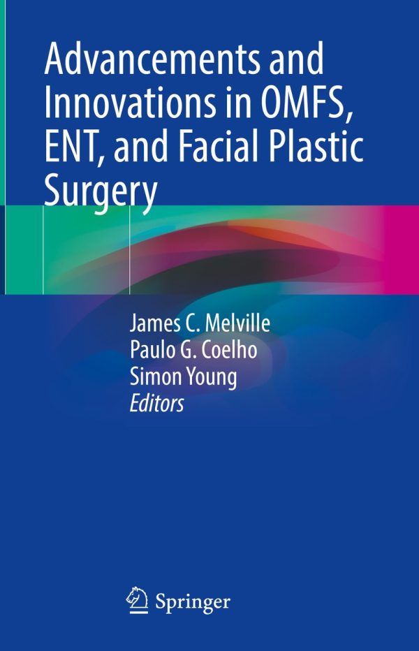 advancements and innovations in omfs ent and facial plastic surgery epub 6506443fa96d9 | Medical Books & CME Courses