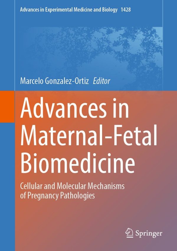 advances in maternal fetal biomedicine original pdf from publisher 6506445659681 | Medical Books & CME Courses