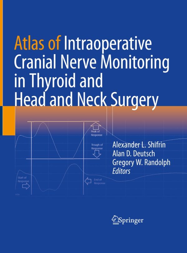 atlas of intraoperative cranial nerve monitoring in thyroid and head and neck surgery epub 65084b5871026 | Medical Books & CME Courses