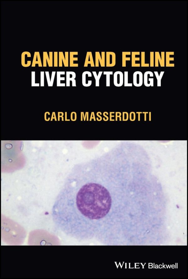 canine and feline liver cytology original pdf from publisher 65084bd31fc36 | Medical Books & CME Courses