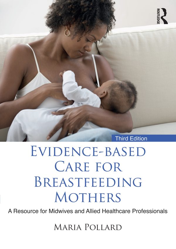 evidence based care for breastfeeding mothers 3rd edition epub 65084bc63715b | Medical Books & CME Courses