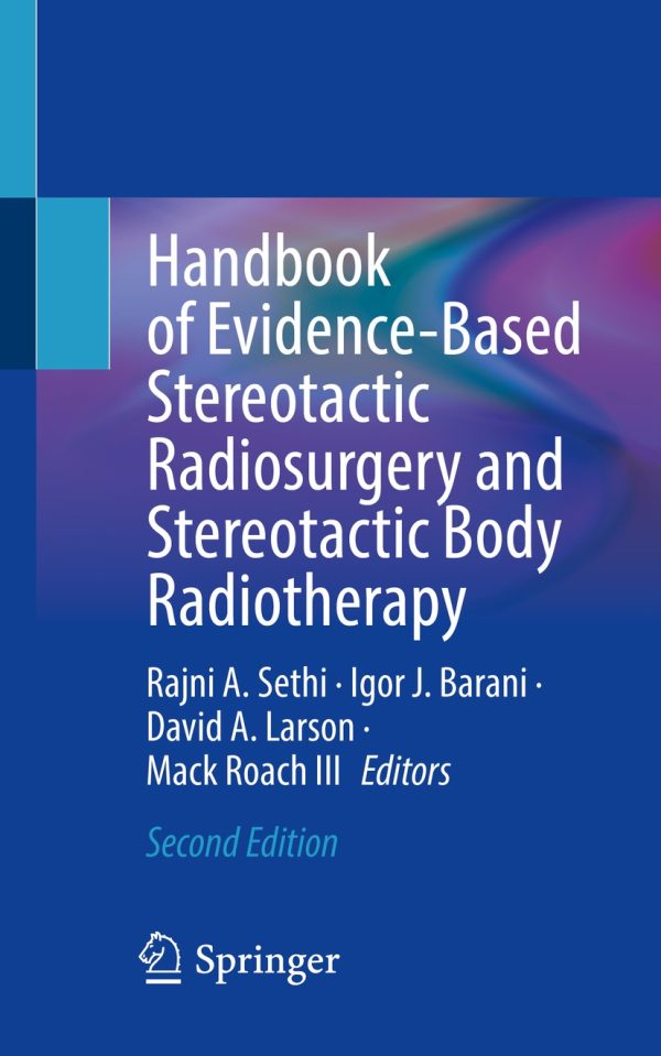 handbook of evidence based stereotactic radiosurgery and stereotactic body radiotherapy 2nd edition epub 64f9c89b488d0 | Medical Books & CME Courses