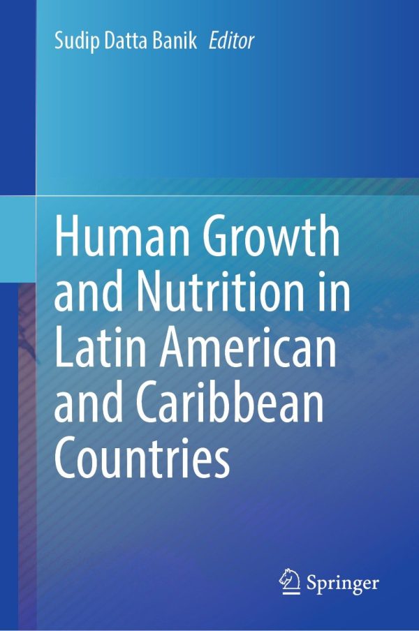 human growth and nutrition in latin american and caribbean countries original pdf from publisher 65084a7aa61c5 | Medical Books & CME Courses