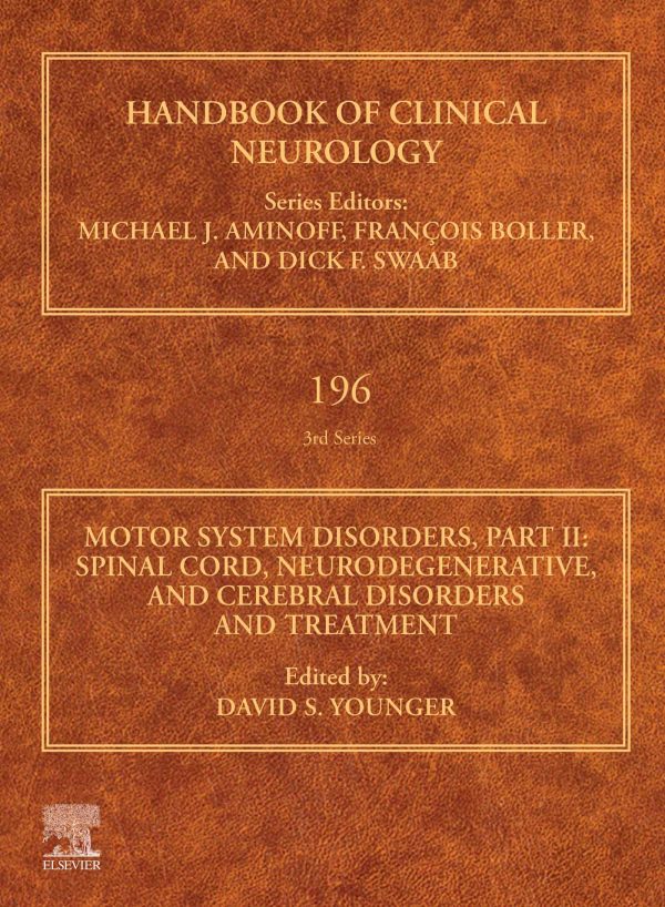 motor system disorders part ii spinal cord neurodegenerative and cerebral disorders and treatment volume 196 handbook of clinical neurology volume 196 epub 650996f8bded2 | Medical Books & CME Courses