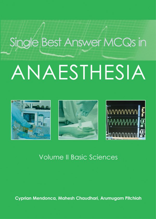 single best answer mcqs in anaesthesia volume ii basic sciences epub 64f9c90d9d1f3 | Medical Books & CME Courses