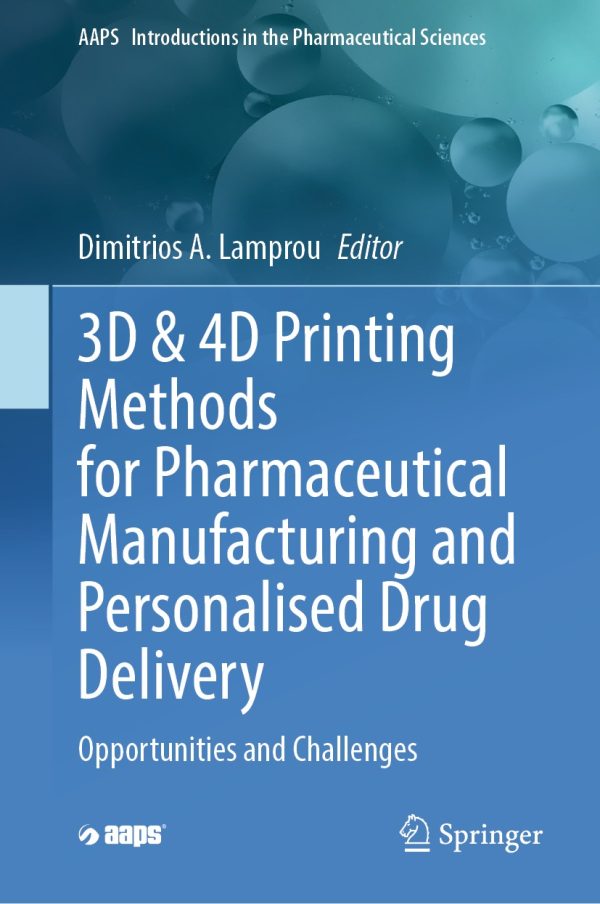 3d 4d printing methods for pharmaceutical manufacturing and personalised drug delivery epub 652153110d8bf | Medical Books & CME Courses