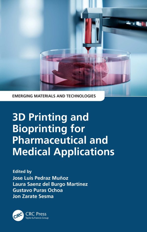 3d printing and bioprinting for pharmaceutical and medical applications epub 652fdce5ca453 | Medical Books & CME Courses