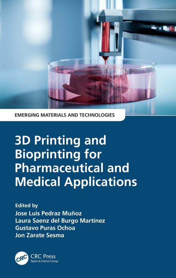 3d printing and bioprinting for pharmaceutical and medical applications original pdf from publisher 652fdcf2baa34 | Medical Books & CME Courses