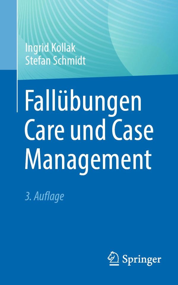 fallubungen care und case management 3rd edition original pdf from publisher 652be05fea2b6 | Medical Books & CME Courses