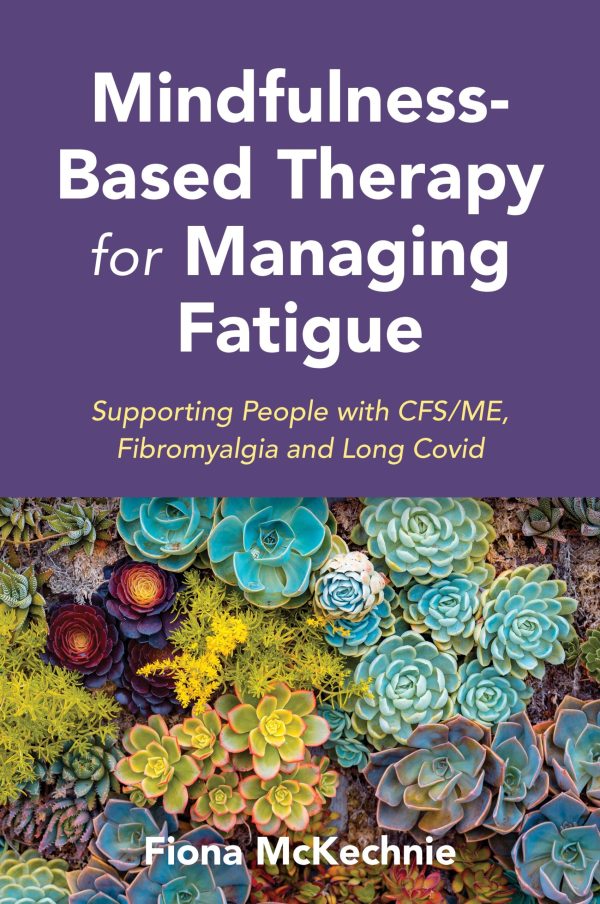 mindfulness based therapy for managing fatigue epub 652bdf4d938b3 | Medical Books & CME Courses