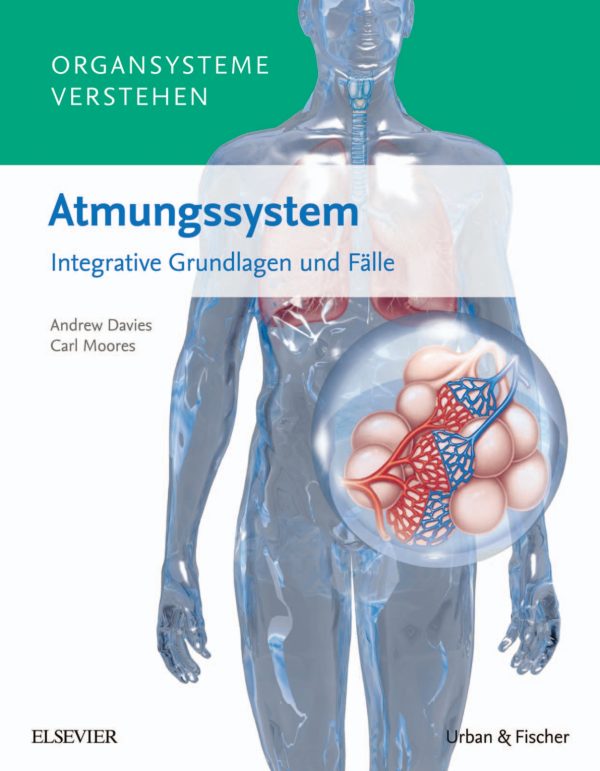 organsysteme verstehen atmungssystem integrative grundlagen und falle true pdf 65215892eef66 | Medical Books & CME Courses