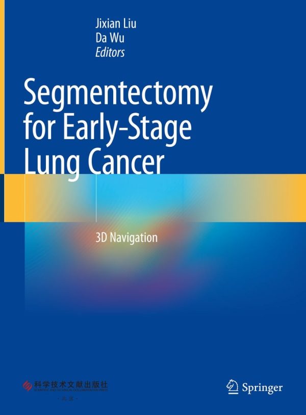 segmentectomy for early stage lung cancer original pdf from publisher 652bdfcde1ca2 | Medical Books & CME Courses