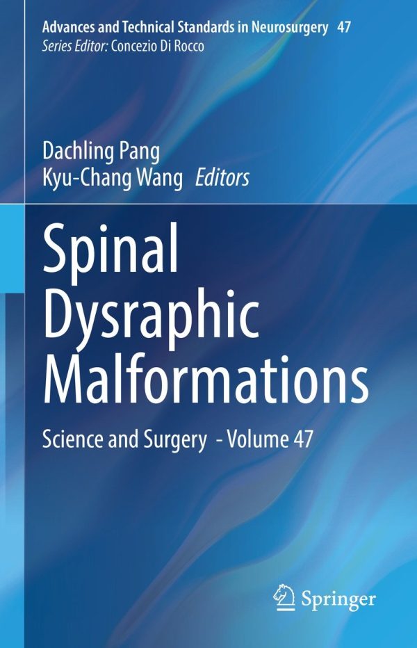spinal dysraphic malformations science and surgery volume 47 advances and technical standards in neurosurgery original pdf from publisher 652bde877f3ba | Medical Books & CME Courses